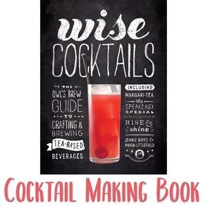 Wise Cocktails Tea Based Cocktail Guide Book to Mix Wine Beer Champagne etc.